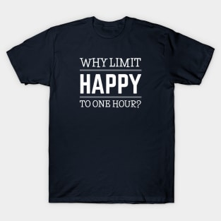 HAPPY HOUR T-Shirt